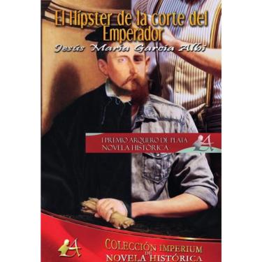Imagem de El Hípster de la corte del Emperador - Espanhol