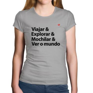 Imagem de Baby Look Algodão Viajar & Explorar & Mochilar & Ver o mundo - Foca na