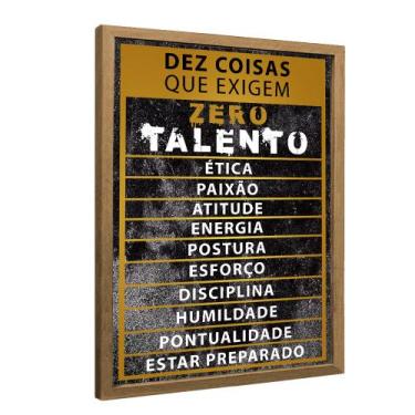 Imagem de Quadro Motivacional Zero Talento - TACOLADO PAPEL DE PAREDE, 30 x 40cm