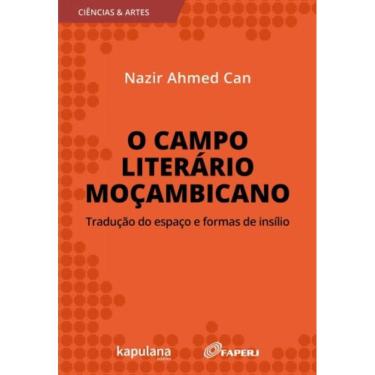 Imagem de Campo Literario Mocambicano: Traducao Do Espaco E