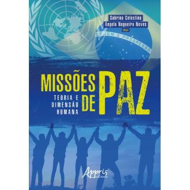 Imagem de Livro - Missões de paz: teoria e dimensão humana