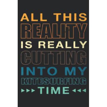 Imagem de Womens Cutting Into My Kitesurfing Time Kitesurfer Adventure Sports Pretty Quote: Lined Journal Notebook To Do Schedule, Medium 6x9 Inches, 100 Pages, Printed Cover