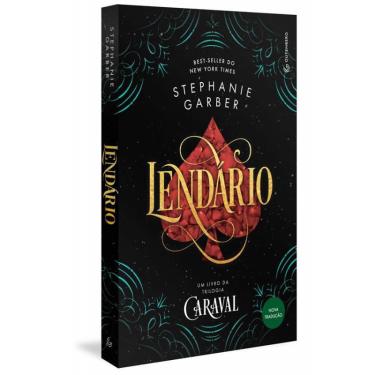 Imagem de Lendário (trilogia caraval, vol. 2) (nova tradução/nova edição – pela gutenberg)