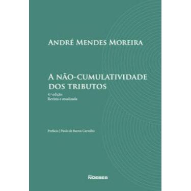 Imagem de A nãocumulatividade dos Tributos - NOESES, 3