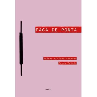 Imagem de Faca de Ponta - Romance sobre Violência de Gênero e Acolhimento - ALET