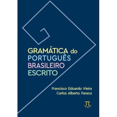 Imagem de Gramática do português brasileiro escrito - PARABOLA EDITORIAL, 3