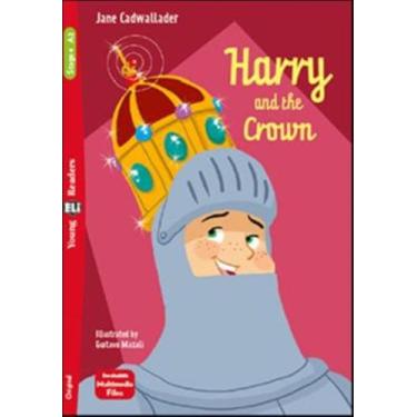 Imagem de Harry and the crown - young eli readers a2 - downloadable multimedia -