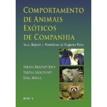Imagem de Livro - Comportamento De Animais Exóticos De Companhia - Aves, Répteis