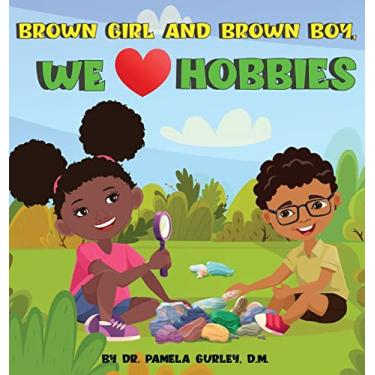 Imagem de Brown Girl and Brown Boy, We Love Hobbies