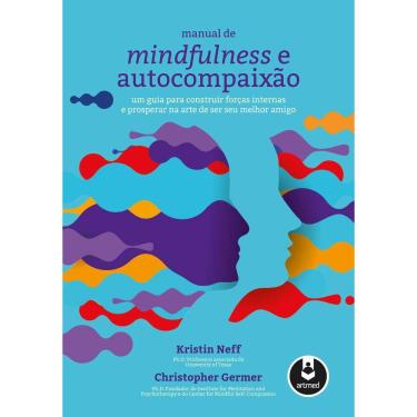 Imagem de Manual de Mindfulness e Autocompaixão