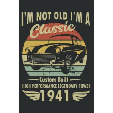 Imagem de Im Classic Car 81Th Birthday Gift 81 Years Old Born in 1941 Meme Good: Lined Notebook: 6" x 9", 120 Pages, Wide Ruled Line Paper, Lined Notebook Journal for Work, School and College Supplies.