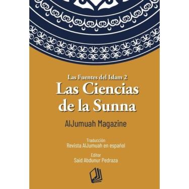 Imagem de Las Ciencias de la Sunna - Espanhol