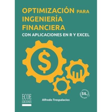 Imagem de Optimización para ingeniería financiera con aplicaciones en R y Excel  - Espanhol