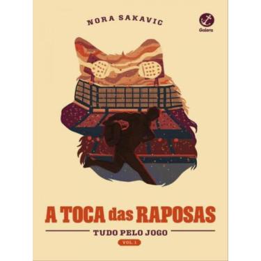 Imagem de Livro - A toca das raposas (Vol. 1 Tudo Pelo Jogo) - Galera