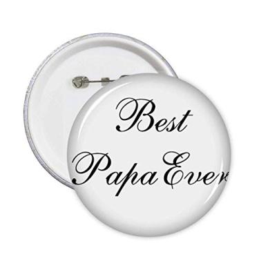 Imagem de Best Papa Ever Citação Art Deco Presente, Alfinetes de moda, Emblema, Botão, Decoração 5 peças