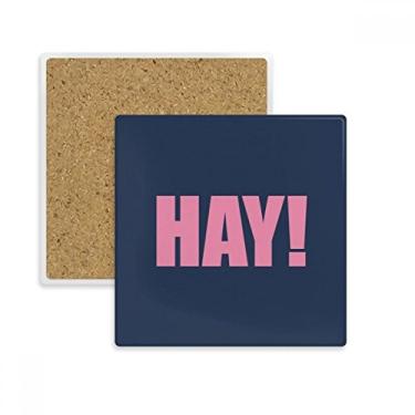 Imagem de Porta-copos com citação HAY Black Encourage Positive Hello Square Porta-copos de pedra isolante