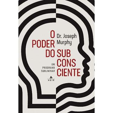 Imagem de O poder do subconsciente: Um programa subliminar para relaxamento e autoconfiança, saúde e bem-estar, riqueza e sucesso, e relacionamentos harmoniosos