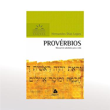 Imagem de Livro Provérbios Comentários Expositivos - Hernandes Dias Lopes