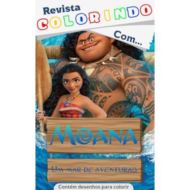 Imagem de Revista colorindo com...: Moana: Um mar de aventuras