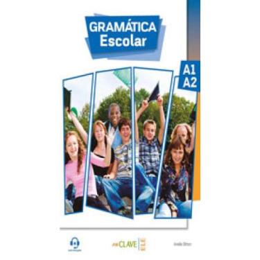 Imagem de GRAMATICA ESCOLAR A1-A2 - Autor: BITTON, ARIELLE  - EN CLAVE-ELE ***