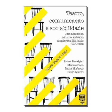 Imagem de Teatro, Comunicação e Sociabilidade - BALAO EDITORIAL, Sortido