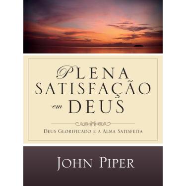 Imagem de Livro - Plena satisfação em Deus