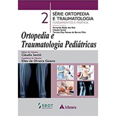 Imagem de Ortopedia E Traumologia Pediatricas + Marca Página
