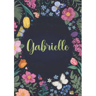 Imagem de Gabrielle: Carnet de notes A5 | Prénom personnalisé Gabrielle | Cadeau d'anniversaire pour fille, femme, maman, copine, sœur ... | Jardin de papillon | 120 pages lignée, Petit Format A5 (14.8 x 21 cm)