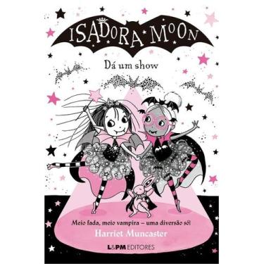Imagem de Isadora moon dá um show (6) - LPM, 3