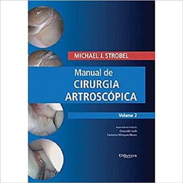 Imagem de Manual de Cirurgia Artroscópica - Vol.2