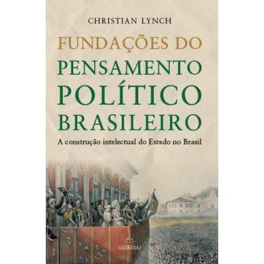 Imagem de Fundações do Pensamento Político Brasileiro - TOPBOOKS EDITORA, Sortid