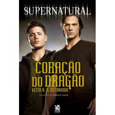 Imagem de Livro - Supernatural: Coração do Dragão