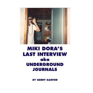 Imagem de Miki Doras Last Interview aka Underground Journals