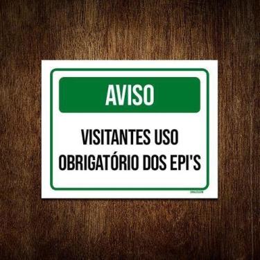 Imagem de Placa Aviso Visitantes Uso Obrigatório Epi 18x23 10un - Sinalizo.Com