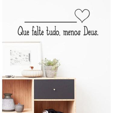 Imagem de Adesivo Decorativo De Parede Frase Que Falte Tudo Menos Deus