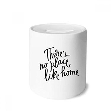 Imagem de DIYthinker Caixa de moedas de cerâmica com citação "There's No Place Like Home"