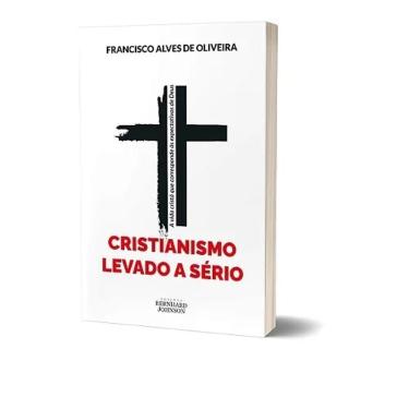 Imagem de Cristianismo Levado a Sério     Edições Bernhard Johnson
