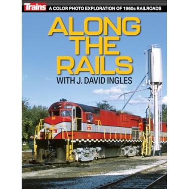Imagem de Along the Rails with J David Ingles
