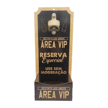 Imagem de Abridor Garrafa Parede Frase Área Vip Mdf Madeira - ATACADÃO DO ARTESA