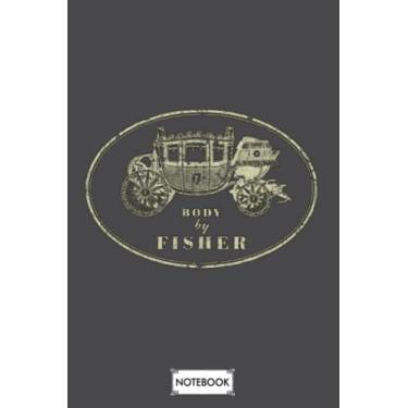 Imagem de Fisher Body Company 1908 G13243 Notebook: Lined College Ruled Paper, Journal, Diary, 6x9 120 Pages, Matte Finish Cover, Planner