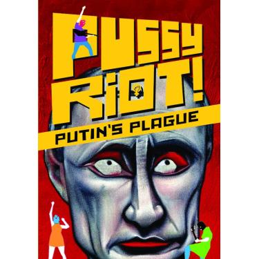 Imagem de PUSSY RIOT: PUTIN'S PLAGUE