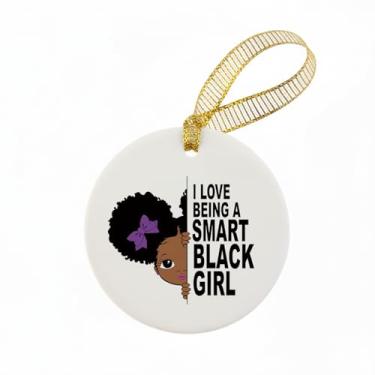 Imagem de Mancheng-zi Enfeite de Natal para meninas negras, presentes afro-americanos para decoração de árvore de Natal, I Love Being a Smart Black Girl, ornamentos decorativos de cerâmica pendurados