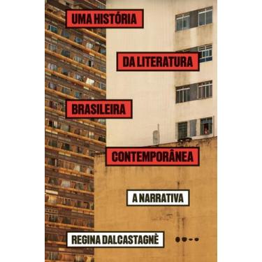 Imagem de Livro - Uma história da literatura brasileira contemporânea