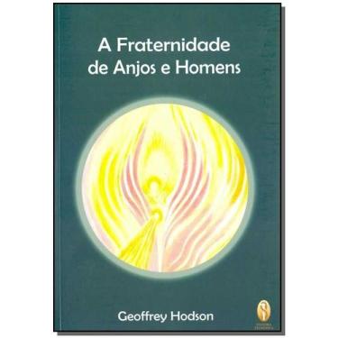 Imagem de Fraternidade de Anjos e Homens, A - TEOSOFICA, 3