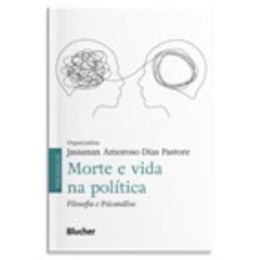 Imagem de Morte e Vida na Política - BLUCHER, 3