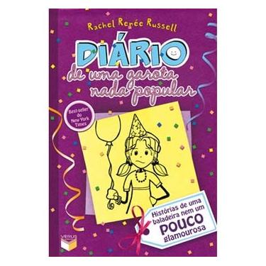 Imagem de Livro - Diário de Uma Garota Nada Popular - Histórias de uma Baladeira nem um Pouco Glamourosa - Volume 2 - Rachel Renée Russell