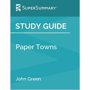 Imagem de Study Guide: Paper Towns by John Green (SuperSummary)