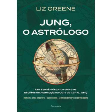 Imagem de Jung, o astrólogo: Um estudo histórico sobre os escritos de astrologia na obra de Carl G. Jung