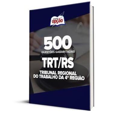 Imagem de Caderno TRT-RS - 500 Questões Gabaritadas - Apostilas Opção