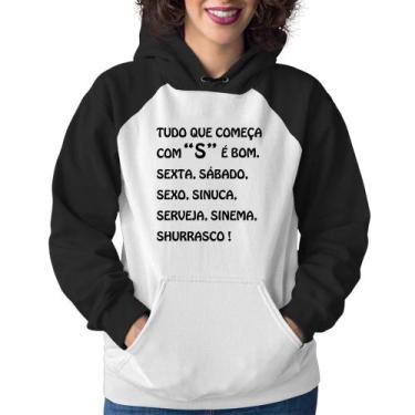Imagem de Moletom Feminino Tudo que começa com S é bom - Foca na Moda, Branco, P